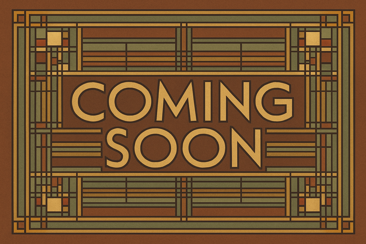 "coming soon" sign in the style of Frank Lloyd Wright